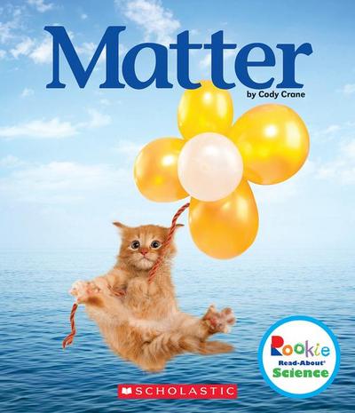 Matter (Rookie Read-About Science: Physical Science)