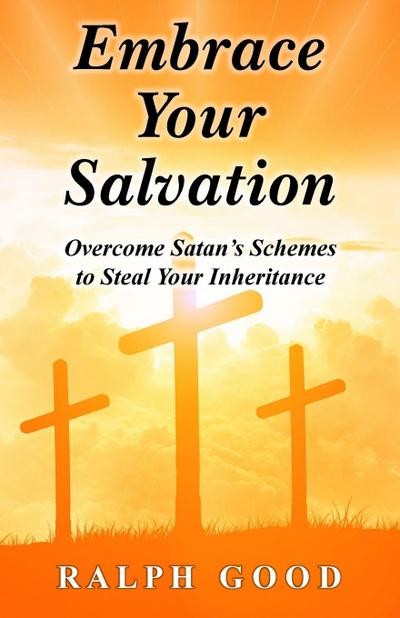 EMBRACE YOUR SALVATION