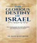 The Glorious Destiny of Israel