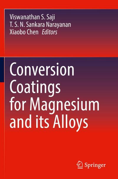 Conversion Coatings for Magnesium and its Alloys