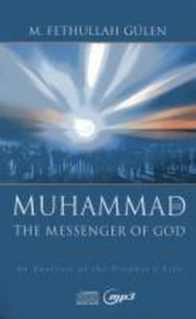 Muhammad, the Messenger of God