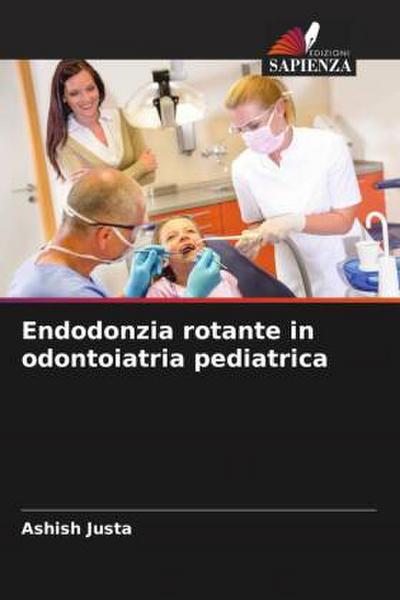 Endodonzia rotante in odontoiatria pediatrica