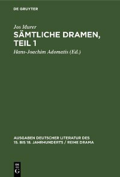 Sämtliche Dramen, Teil 1