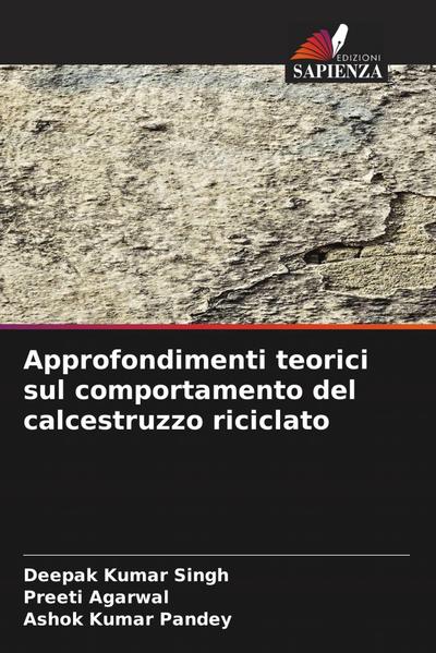 Approfondimenti teorici sul comportamento del calcestruzzo riciclato