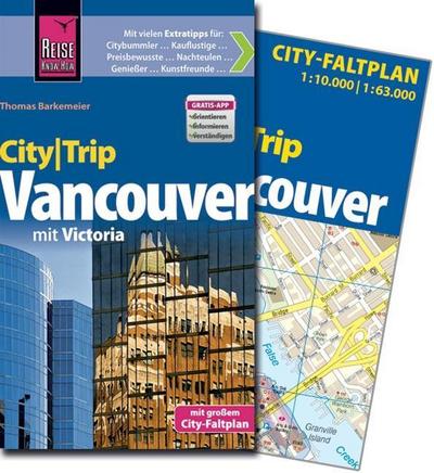 Reise Know-How CityTrip Vancouver: Reiseführer mit Faltplan und kostenloser Web-App