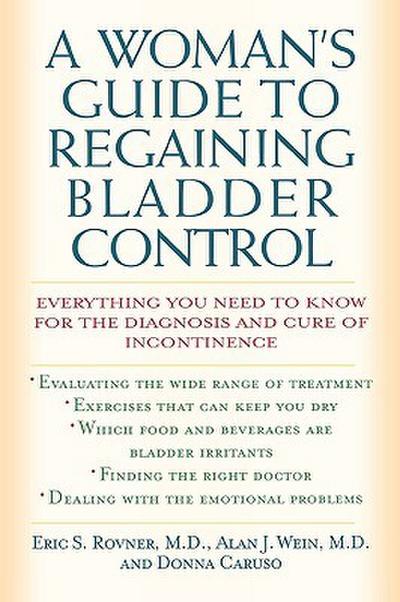 A Woman’s Guide to Regaining Bladder Control