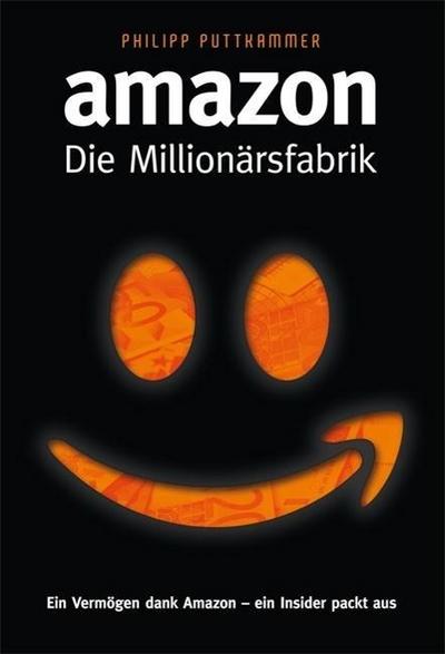 Puttkammer, P: Amazon - Die Millionärsfabrik