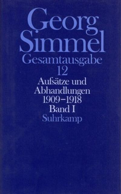 Gesamtausgabe Aufsätze und Abhandlungen 1909-1918. Tl.1
