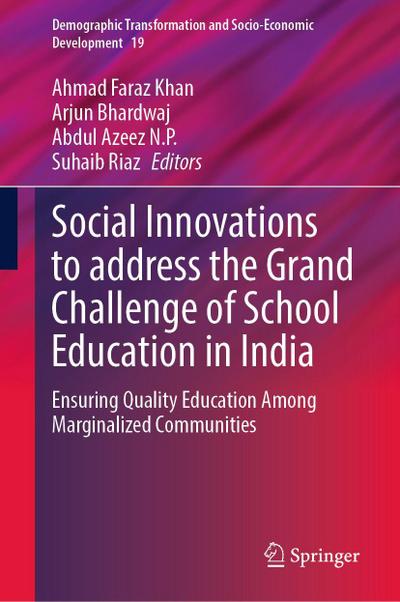 Social Innovations to address the Grand Challenge of School Education in India