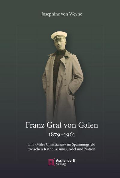 Franz Graf von Galen (1879-1961)