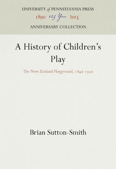 A History of Children’s Play