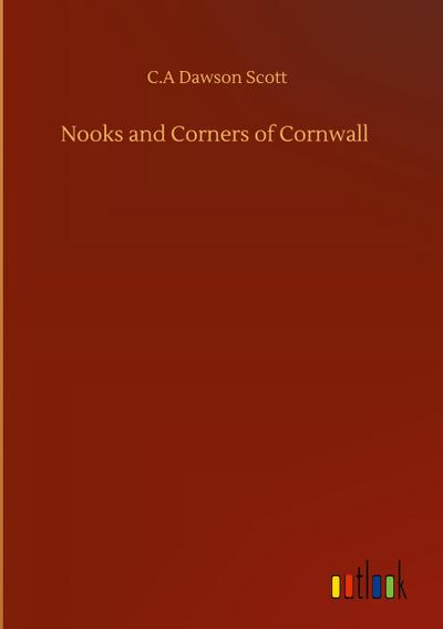 Nooks and Corners of Cornwall
