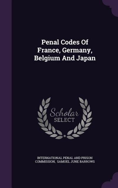 Penal Codes Of France, Germany, Belgium And Japan