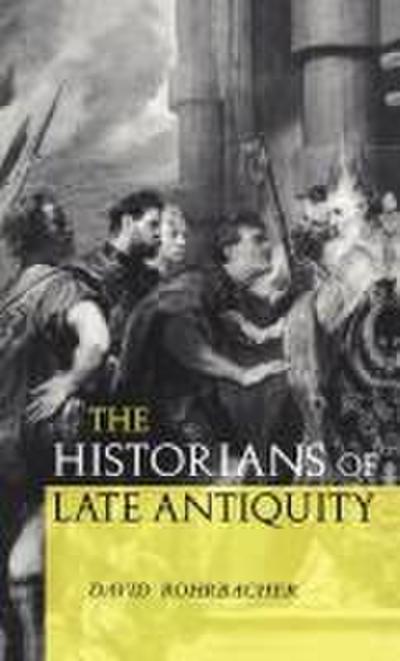 The Historians of Late Antiquity