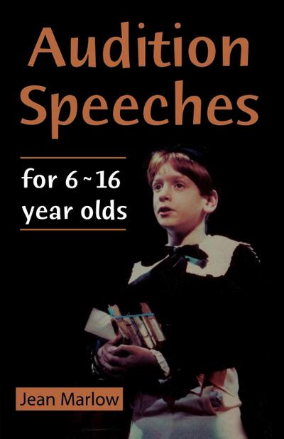 Audition Speeches for Young Actors 16+
