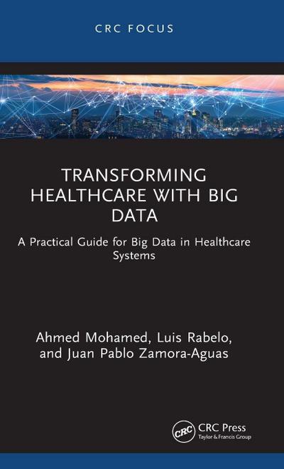 Transforming Healthcare with Big Data