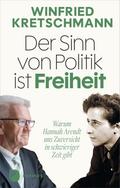 Der Sinn von Politik ist Freiheit