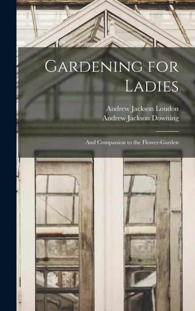 Gardening for Ladies