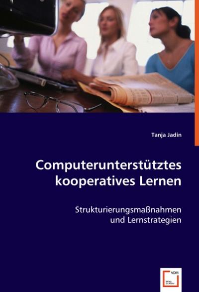 Computerunterstütztes kooperatives Lernen: