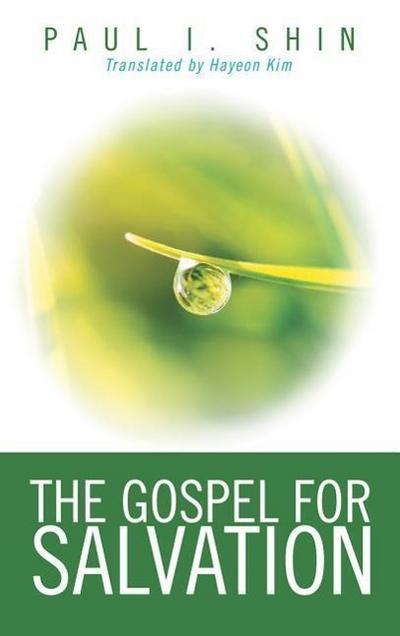 The Gospel for Salvation