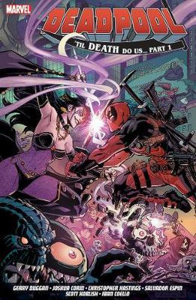 Deadpool: World’s Greatest Vol. 8 - Till Death To Us