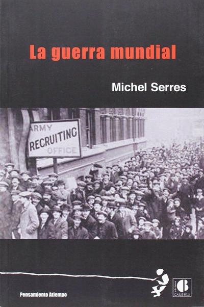 Serres, M: Guerra mundial