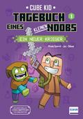 Tagebuch eines kleinen Noobs 1 - Ein neuer Krieger