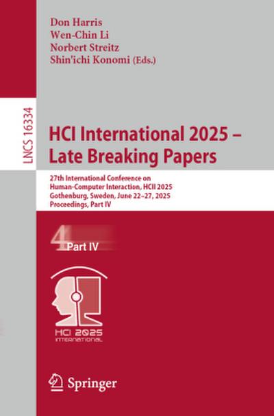 HCI International 2025 - Late Breaking Papers