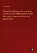 Das Kurfürstencollegium bis zur Mitte des vierzehn