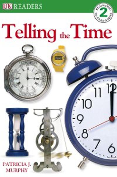 DK Reader Level 2: Telling the Time