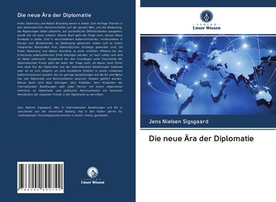 Die neue Ära der Diplomatie