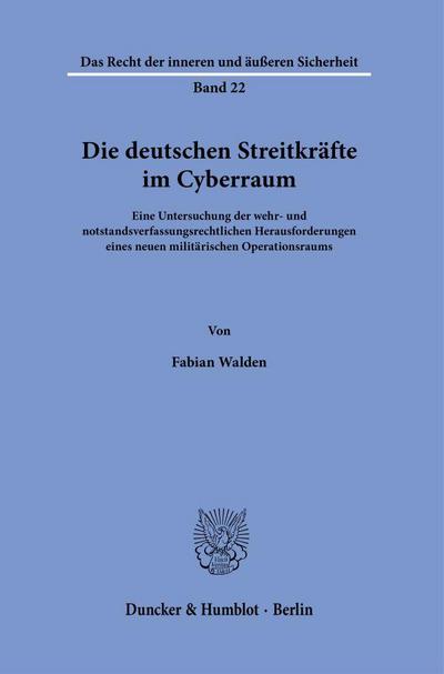 Die deutschen Streitkräfte im Cyberraum.