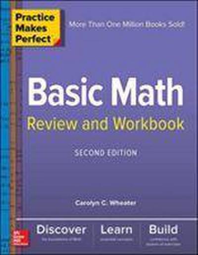 Wheater, C: Practice Makes Perfect Basic Math Review and Wor
