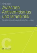 Zwischen Antisemitismus und Israelkritik