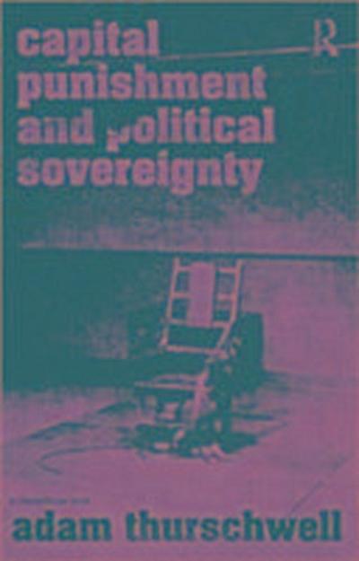 Capital Punishment and Political Sovereignty