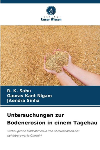 Untersuchungen zur Bodenerosion in einem Tagebau