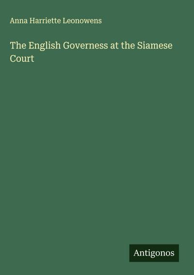 The English Governess at the Siamese Court