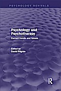 Psychology and Psychotherapy (Psychology Revivals)