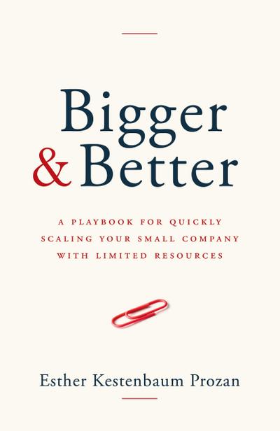 Bigger & Better