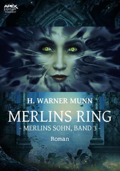 MERLINS RING - Merlins Sohn, Band 3