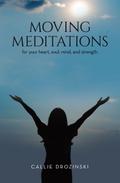Moving Meditations