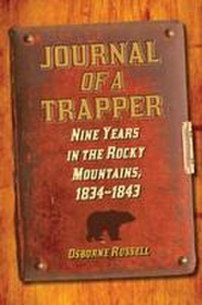 Journal of a Trapper
