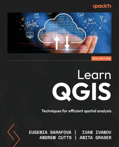 Learn QGIS - Fifth Edition
