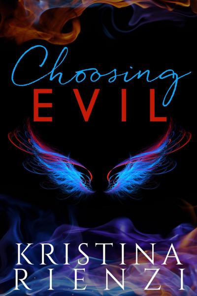 Choosing Evil (Ensouled Series, #1)