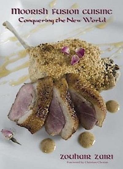 Moorish Fusion Cuisine: Conquering the New World