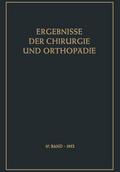 Ergebnisse der Chirurgie und Orthopädie