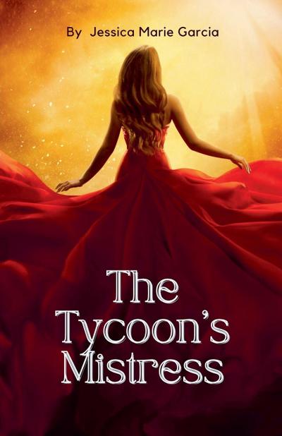 Garcia, J: Tycoon’s Mistress