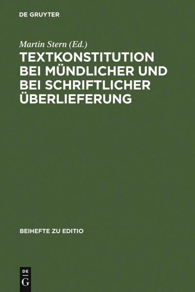 Textkonstitution bei mündlicher und bei schriftlicher Überlieferung