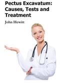 Pectus Excavatum: Causes, Tests and Treatment