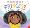 I’m Going to Be a Princess